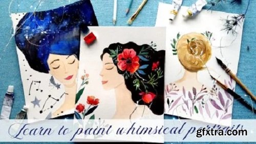 Learn to Paint Whimsical Portraits in Watercolor