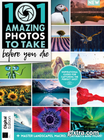 101 Amazing Photos to Take Before You Die - First Edition - January 2020