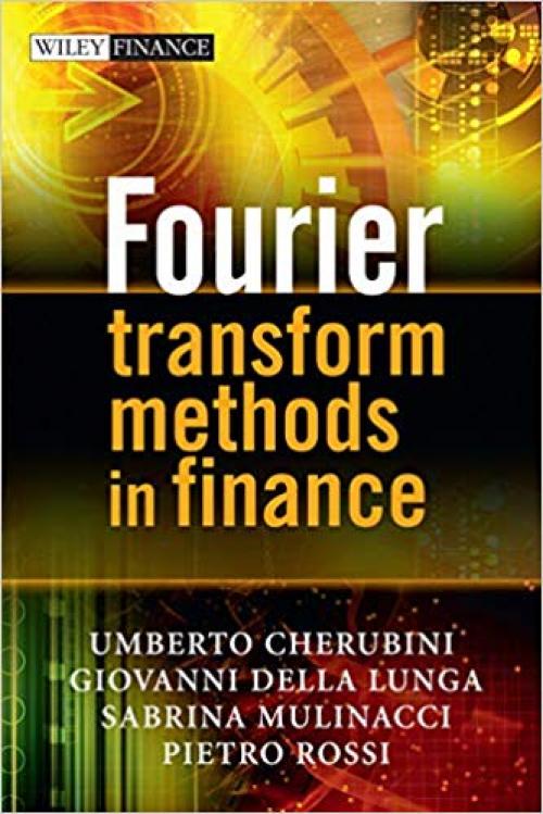 Fourier Transform Methods in Finance - 0470994002