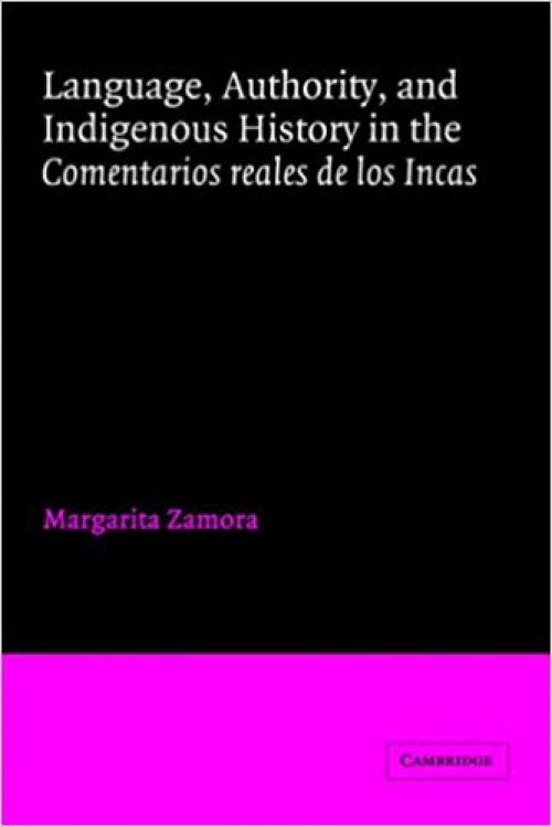 Language, Authority in Comentarios (Cambridge Iberian and Latin American Studies) - 0521019648