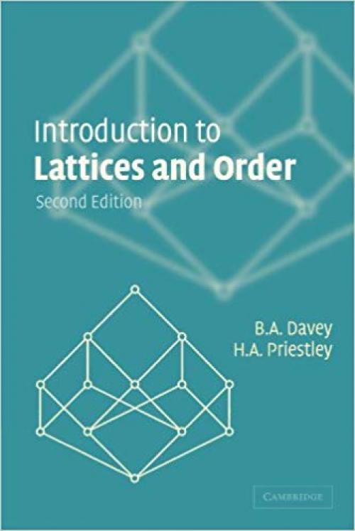 Introduction to Lattices and Order - 0521784514