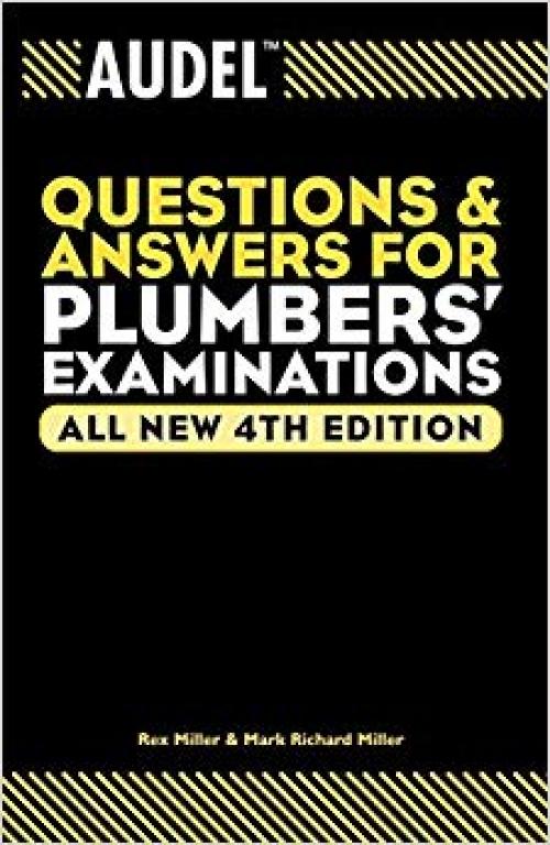 Audel Questions and Answers for Plumbers' Examinations - 0764569988