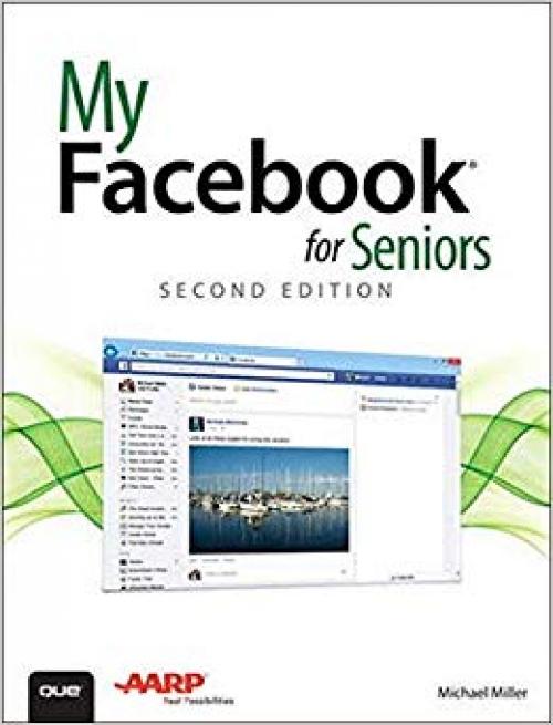 My Facebook for Seniors (2nd Edition) - 0789754312