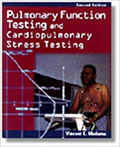 Pulmonary Function Testing and Cardiopulmonary Stress Testing (PULMONARY FUNCTION TESTING & CARDIOPULM STRESS TESTING) (Pulmonary Function Testing & Cardiopulmonary Stress Testing) - 0827384106