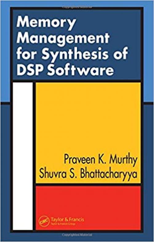 Memory Management for Synthesis of DSP Software - 0849337526