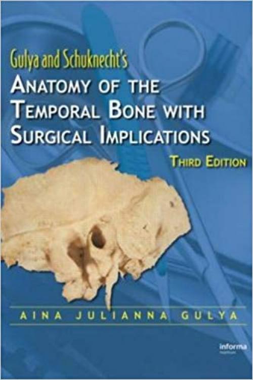 Anatomy of the Temporal Bone with Surgical Implications - 0849375975