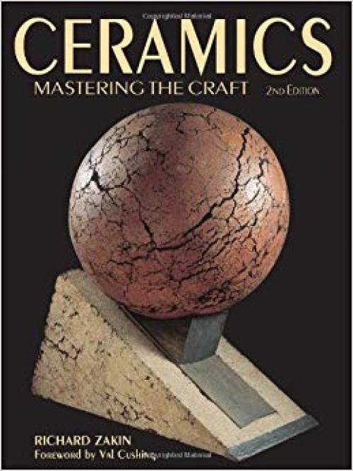 Ceramics - Mastering the Craft - 0873418670