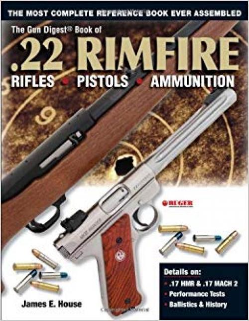 The Gun Digest Book of .22 Rimfire - 0873499085