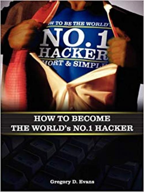 How To Become The Worlds No. 1 Hacker - 0982609108