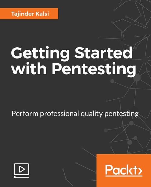 Oreilly - Getting Started with Pentesting - 9781787125742