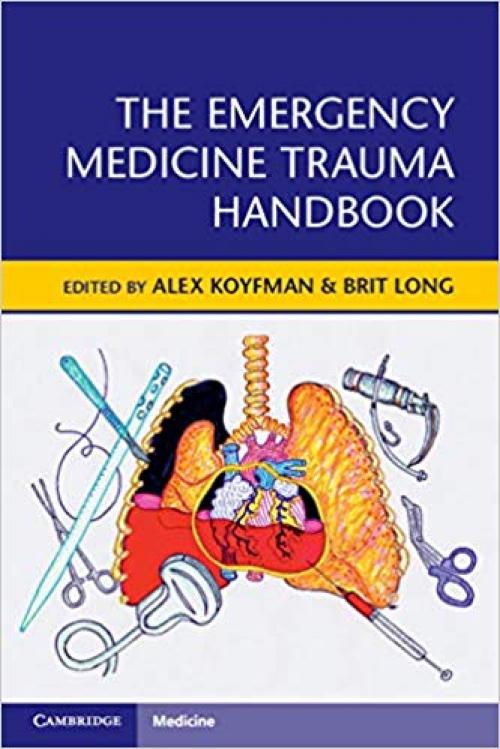 The Emergency Medicine Trauma Handbook - 1108450288