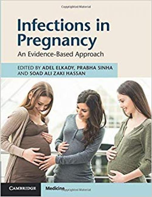 Infections in Pregnancy: An Evidence-Based Approach - 1108716636