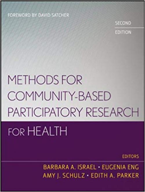 Methods for Community-Based Participatory Research for Health - 111802186X