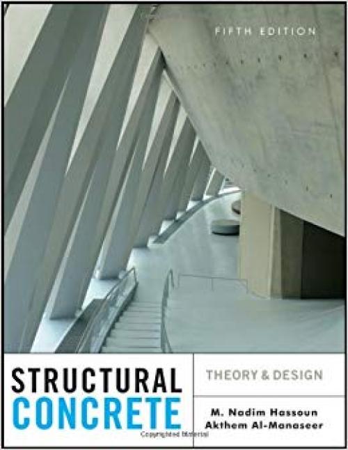 Structural Concrete: Theory and Design - 1118131347