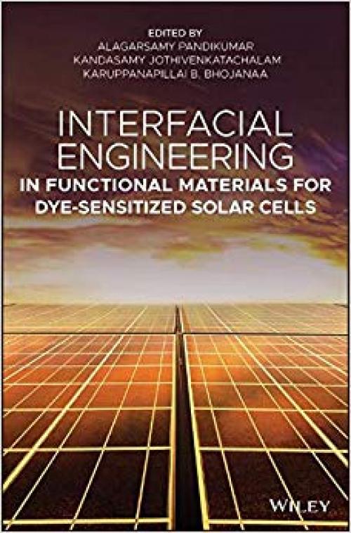 Interfacial Engineering in Functional Materials for Dye-Sensitized Solar Cells - 111955733X