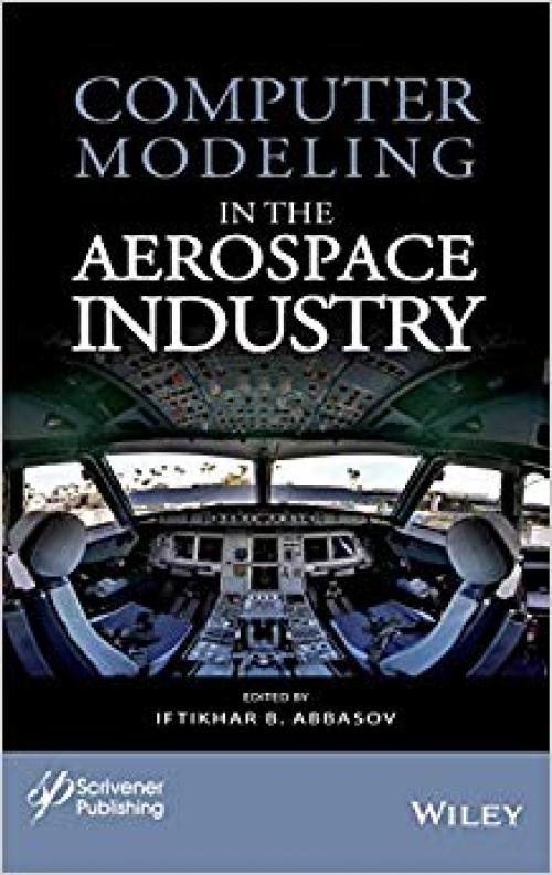 Computer Modeling in the Aerospace Industry - 1119661315