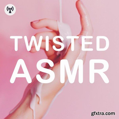 Noiiz Twisted ASMR WAV