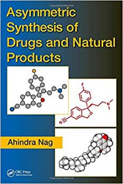 Asymmetric Synthesis of Drugs and Natural Products - 1138033618