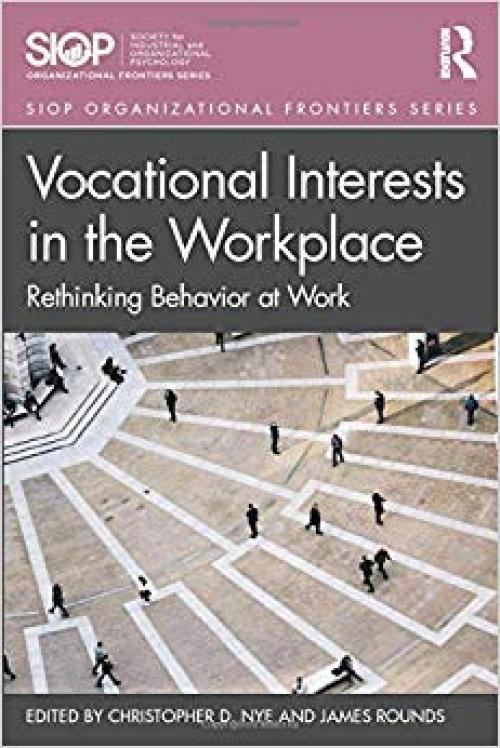 Vocational Interests in the Workplace (SIOP Organizational Frontiers Series) - 1138932884