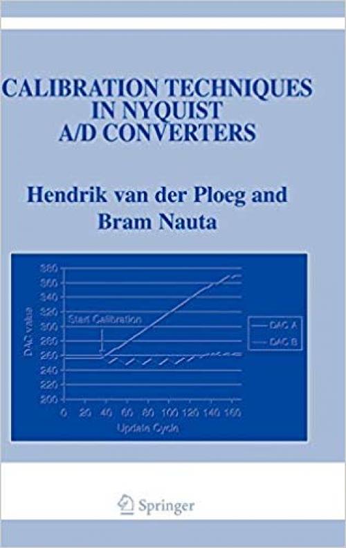 Calibration Techniques in Nyquist A/D Converters (The Springer International Series in Engineering and Computer Science) - 1402046340