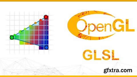 OpenGL and GLSL fundamentals with C++ (practical course)