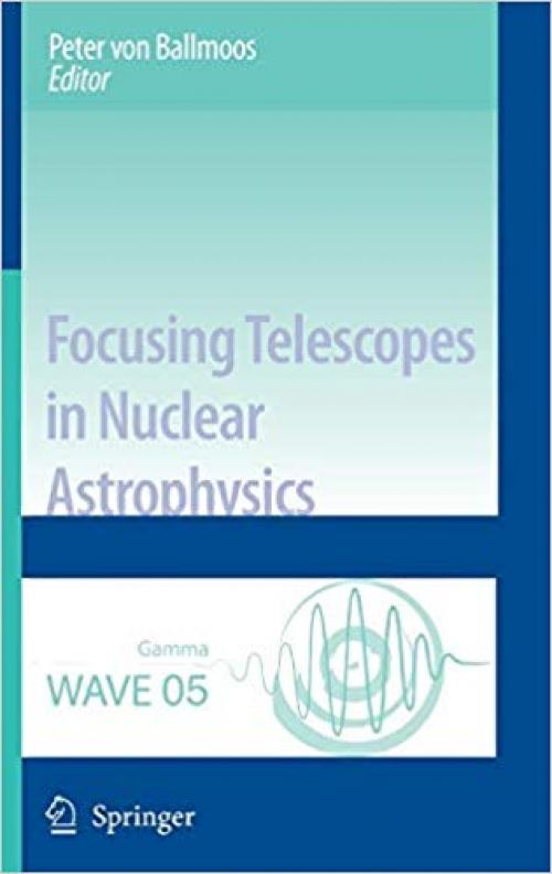 Focusing Telescopes in Nuclear Astrophysics - 1402053037