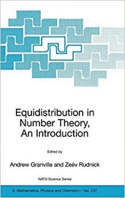 Equidistribution in Number Theory, An Introduction (Nato Science Series II:) - 1402054025