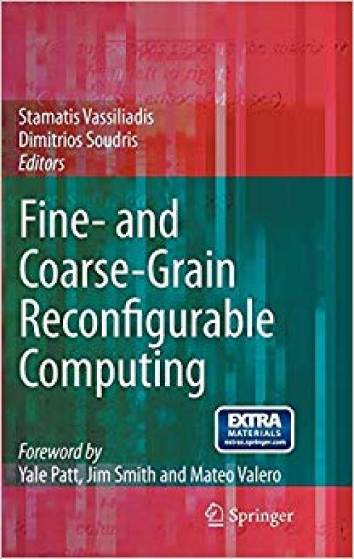 Fine- and Coarse-Grain Reconfigurable Computing - 1402065043