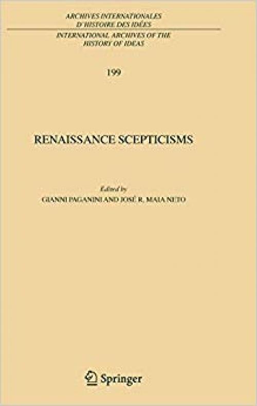 Renaissance Scepticisms (International Archives of the History of Ideas Archives internationales d'histoire des idées) - 1402085176