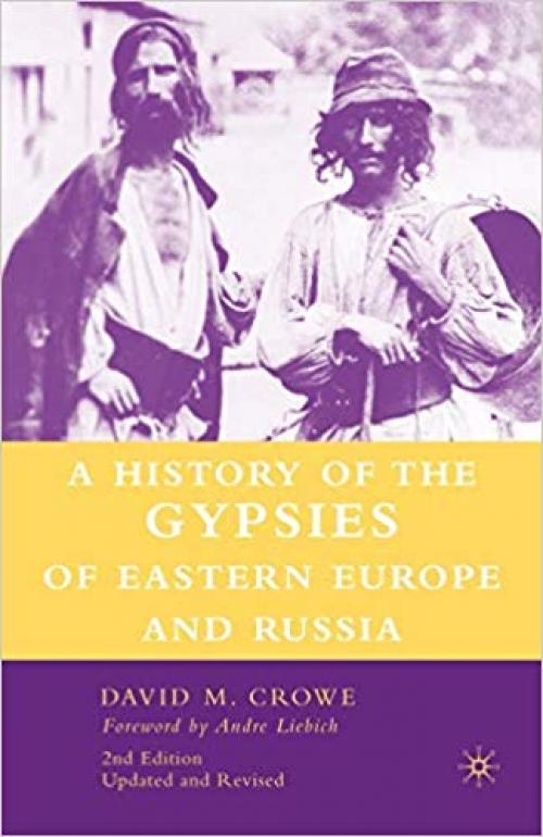 A History of the Gypsies of Eastern Europe and Russia, 2nd Edition - 1403980098