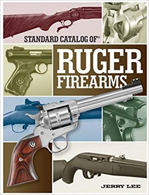 Standard Catalog of Ruger Firearms - 1440240604