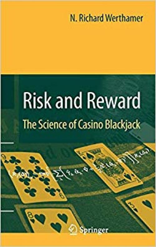 Risk and Reward: The Science of Casino Blackjack - 144190252X