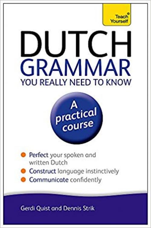 Dutch Grammar You Really Need to Know (Teach Yourself Language) - 1444189549