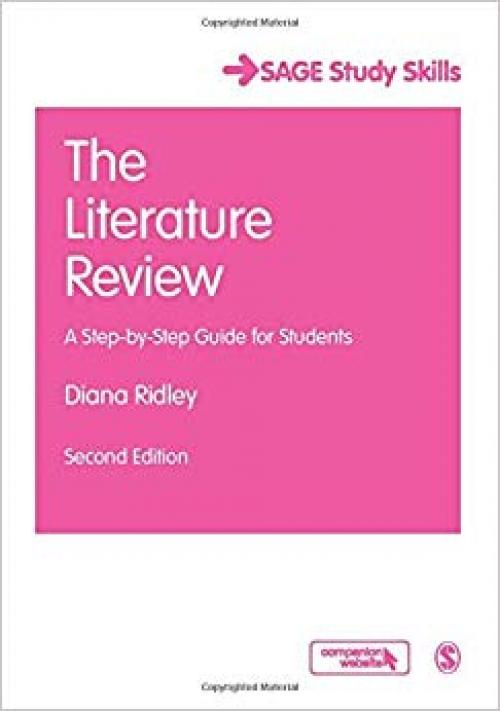 The Literature Review: A Step-By-Step Guide For Students (Sage Study Skills Series) - 1446201430