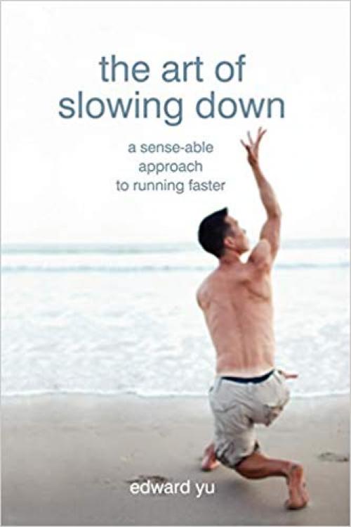 The Art of Slowing Down - 1450741584