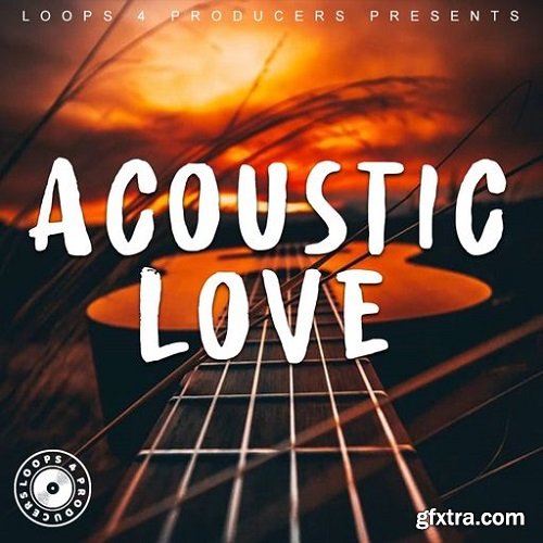 Loops 4 Producers Acoustic Love WAV