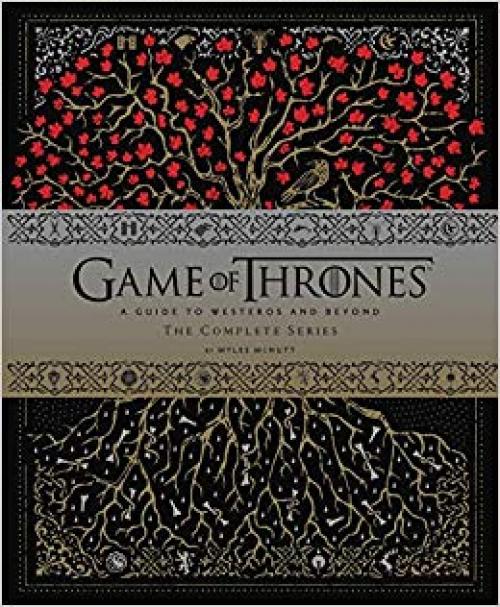 Game of Thrones: A Guide to Westeros and Beyond: The Complete Series(Gift for Game of Thrones Fan) - 1452147329