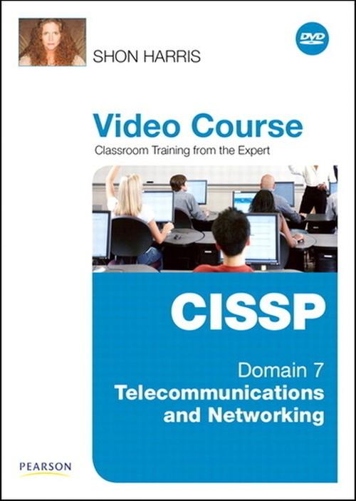 Oreilly - CISSP Video Course Domain 7 – Telecommunications and Networking - 9780789741752