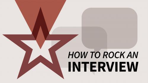 How to Rock an Interview