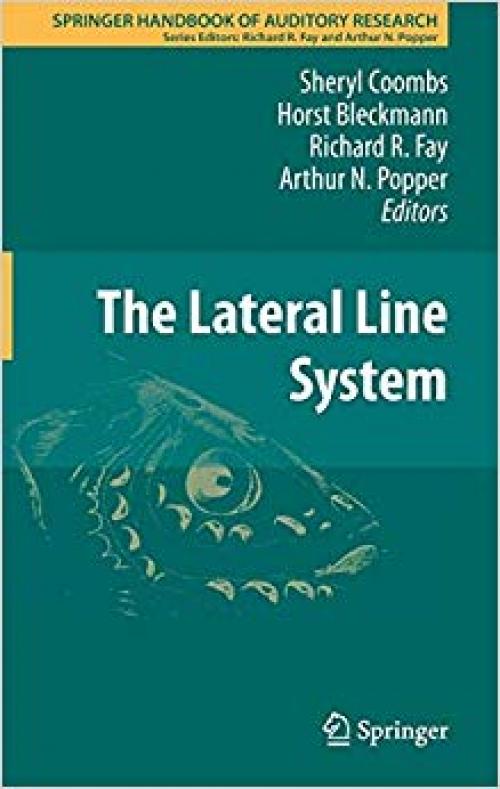 The Lateral Line System (Springer Handbook of Auditory Research) - 1461488508