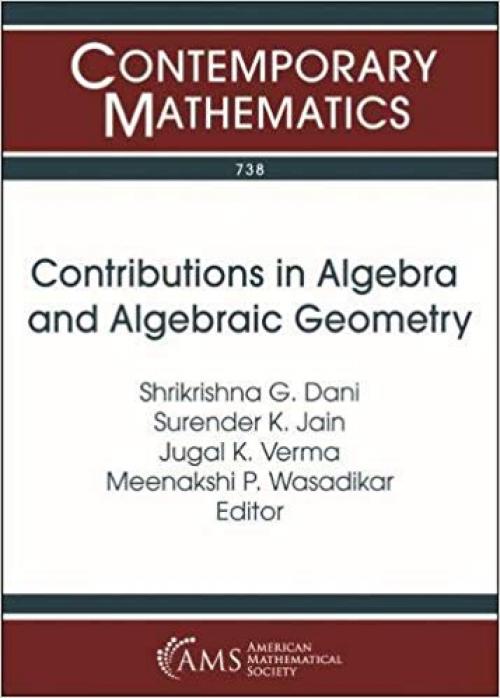 Contributions in Algebra and Algebraic Geometry (Contemporary Mathematics) - 1470447355