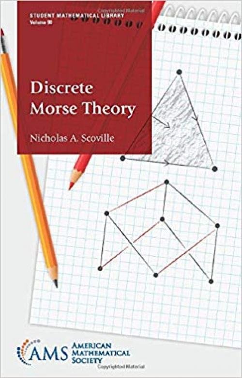 Discrete Morse Theory (Student Mathematical Library) - 1470452987