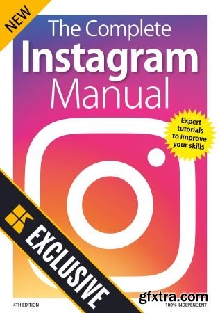 The Complete Instagram Manual - 4rd Edition , 2019 (HQ PDF)