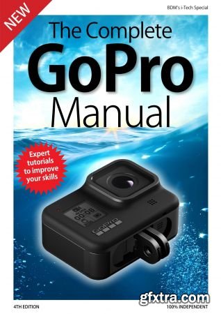 The Complete GoPro Manual - 4th Edition 2019 (HQ PDF)