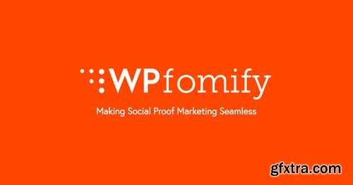 WPfomify v2.1.1 - Use Social Proof to Increase Conversions on Your WordPress Website + Add-Ons