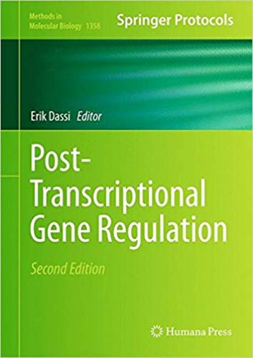 Post-Transcriptional Gene Regulation (Methods in Molecular Biology) - 1493930664