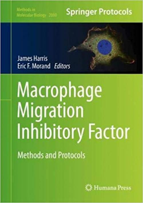 Macrophage Migration Inhibitory Factor: Methods and Protocols (Methods in Molecular Biology) - 1493999354