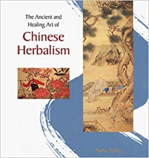 The Ancient and Healing Art of Chinese Herbalism - 1569751390