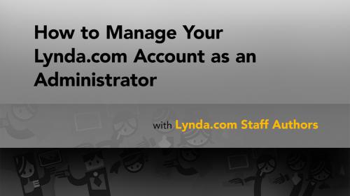 Lynda - Getting Started as a Lynda.com Administrator - 364019