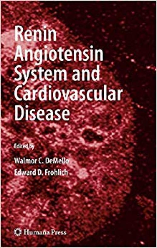 Renin Angiotensin System and Cardiovascular Disease (Contemporary Cardiology) - 1607611856